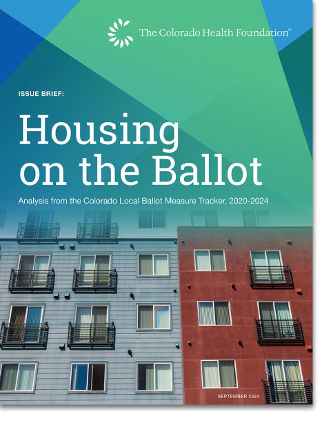 Cover of the Colorado Health Foundation's Housing on the Ballot report